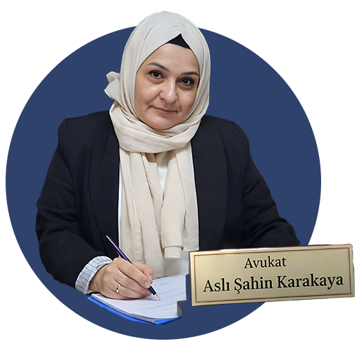 Küçükçekmece Avukat Aslı Şahin Karakaya